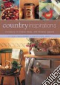 Country Inspirations libro in lingua di Trigg Liz, Evelegh Tessa, Walton Stewart, Walton Sally