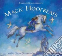 Magic Hoofbeats libro in lingua di Sherman Josepha, Verenieks Ellen (NRT), Wingerter Linda S. (ILT)