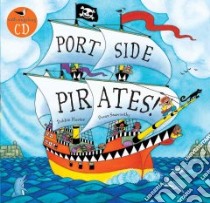 Port Side Pirates! libro in lingua