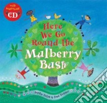 Here We Go Round The Mulberry Bush libro in lingua di Sophie Fatus