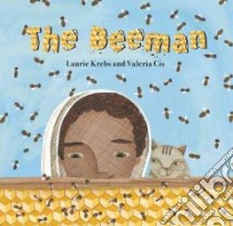 The Beeman libro in lingua di Krebs Laurie, Cis Valeria (ILT)
