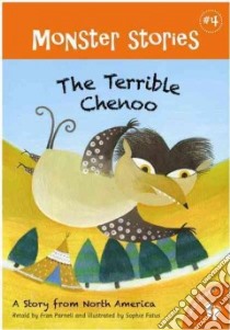The Terrible Chenoo libro in lingua di Parnell Fran (RTL), Fatus Sophie (ILT)