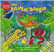 The Animal Boogie libro in lingua di Harter Debbie (ILT), Penner Fred (VOC)