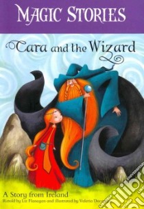 Cara and the Wizard libro in lingua di Flanagan Liz (RTL), Docampo Valeria (ILT)