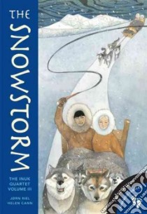 The Snowstorm libro in lingua di Riel Jorn, Cann Helen (ILT), Mason John (TRN)