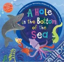 A Hole in the Bottom of the Sea libro in lingua di Law Jessica (ADP), McDonald Jill (ILT)