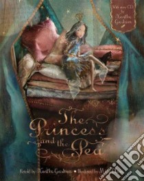 The Princess and the Pea libro in lingua di Gresham Xanthe (RTL), Clara Miss (ILT)