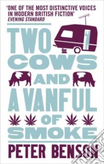 Two Cows and a Vanful of Smoke libro in lingua di Peter Benson