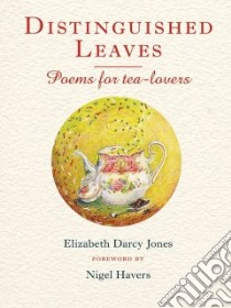 Distinguished Leaves libro in lingua di Jones Elizabeth Darcy, Havers Nigel (FRW)