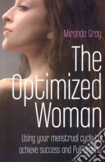The Optimized Woman libro in lingua di Gray Miranda