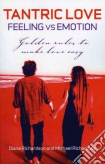 Tantric Love libro in lingua di Richardson Diana, Richardson Michael