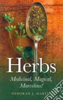 Herbs libro in lingua di Martin Deborah J.