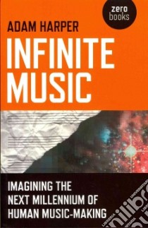 Infinite Music libro in lingua di Harper Adam