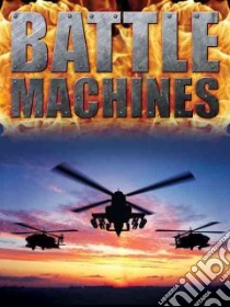 Battle Machines libro in lingua di Gunston Bill, Guy John