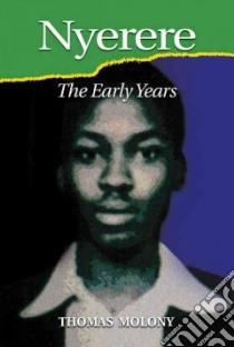 Nyerere libro in lingua di Molony Thomas