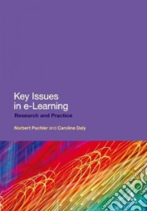 Key Issues in e-Learning libro in lingua di Norbert Pachler