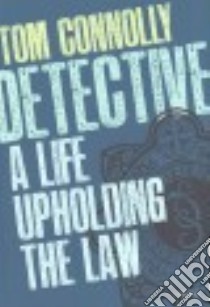 Detective libro in lingua di Connolly Tom