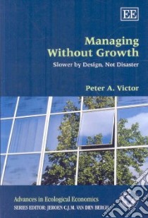 Managing Without Growth libro in lingua di Victor Peter A.