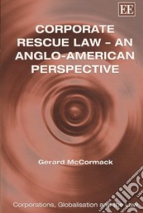 Corporate Rescue Law libro in lingua di Mccormack Gerald