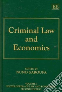 Criminal Law and Economics libro in lingua di Garoupa Nuno (EDT)
