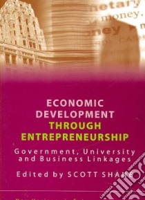 Economic Development Through Entrepreneurship libro in lingua di Shane Scott Andrew (EDT)