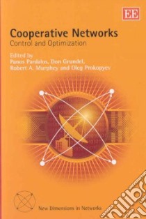 Cooperative Networks libro in lingua di Pardalos Panos (EDT), Grundel Don (EDT), Murphey Robert A. (EDT), Prokopyev Oleg (EDT)
