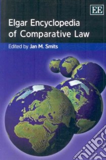 Elgar Encyclopedia of Comparative Law libro in lingua di Smits Jan M. (EDT)