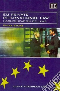 EU Private International Law libro in lingua di Stone Peter