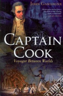 Captain Cook libro in lingua di Gascoigne John
