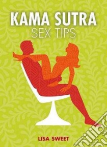 Karma Sutra Sex Tips libro in lingua di Sweet Lisa