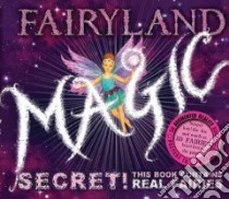 Fairyland Magic libro in lingua di Maloney Alison, Moffett Patricia (ILT)
