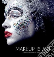 Makeup is Art libro in lingua di Ririnui Jana, Nguyen Lan