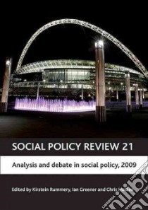 Social Policy Review 21 libro in lingua di Rummery Kirstein (EDT), Greener Ian (EDT), Holden Chris (EDT)