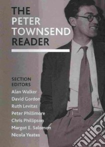 The Peter Townsend Reader libro in lingua di Walker Alan (EDT), Gordon David (EDT), Levitas Ruth (EDT), Phillimore Peter (EDT), Phillipson Chris (EDT)