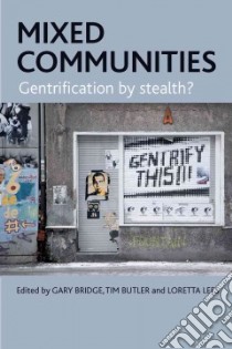 Mixed Communities libro in lingua di Bridge Gary (EDT), Butler Tim (EDT), Lees Loretta (EDT)
