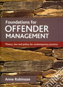 Foundations for Offender Management libro in lingua di Anne Robinson