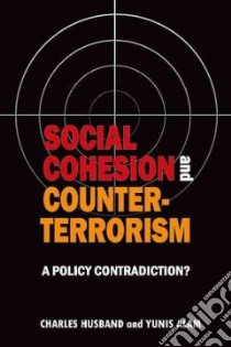 Social Cohesion and Counter-Terrorism libro in lingua di Husband Charles, Alam Yunis