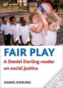 Fair Play libro in lingua di Dorling Daniel