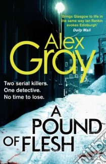 A Pound of Flesh libro in lingua di Gray Alex