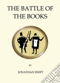 Battle of the Books libro in lingua di Jonathan Swift
