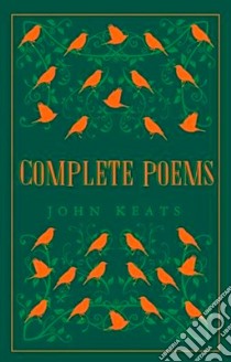 Complete Poems libro in lingua di John Keats