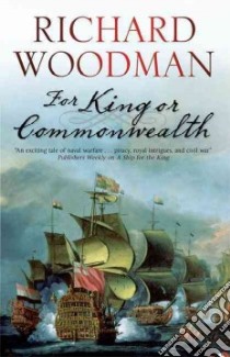 For King or Commonwealth libro in lingua di Richard Woodman