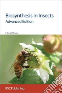 Biosynthesis in Insects libro in lingua di Morgan E. David