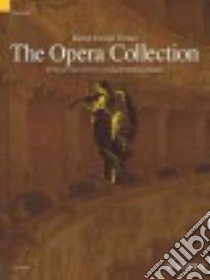 The Opera Collection libro in lingua di Hal Leonard Publishing Corporation (COR), Carson-turner Barrie (COM)