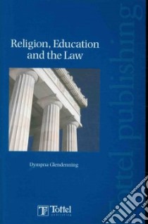 Religion, Education and the Law libro in lingua di Glendenning Dympna Dr.
