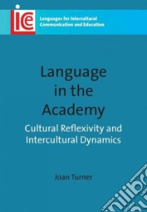 Language in the Academy libro in lingua di Turner Joan