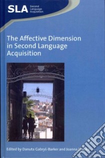 Affective Dimension in Second Language Acquisition libro in lingua di Danuta Gabry? Barker