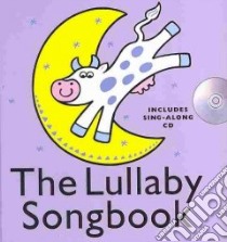 The Lullaby Songbook libro in lingua di Barkway Ann (EDT)