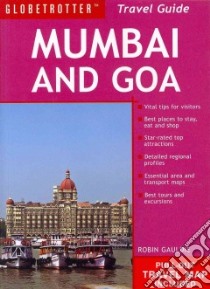 Globetrotter Travel Pack Mumbai and Goa libro in lingua di Gauldie Robin