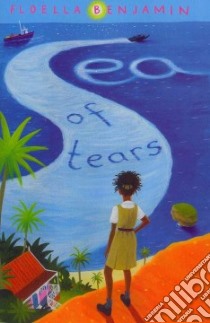 Sea of Tears libro in lingua di Benjamin Floella